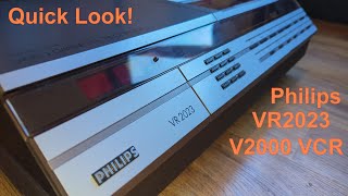 Quick look Philips VR2023  V2000 VCR Ep 8 S1 [upl. by Llerut]