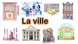 LEÇON 19 APPRENDRE LE NOM DES LIEUX DE LA VILLE [upl. by Yenalem697]