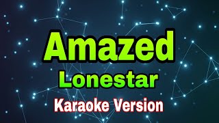 Amazed  Lonestarkaraoke version videoke karaoke [upl. by Ainomar]