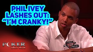 Phil Ivey Gets Very Annoyed at Phil Hellmuth [upl. by Yrrol]