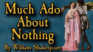 Much Ado About Nothing  Full Audio Drama [upl. by Eannaj]