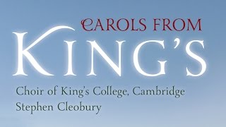 Carols From King’s – The Choir of King’s College Cambridge Full Album [upl. by Myer332]