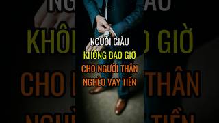 Tại sao NGƯỜI GIÀU không bao giờ cho NGƯỜI THÂN NGHÈO vay tiền  DBDMoney shorts [upl. by Yelrihs858]