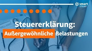 So gehts Arzt Brille und Zahnersatz absetzen Außergewöhnliche Belastungen Steuererklärung [upl. by Mavilia111]