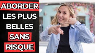 Comment aborder les plus belles femmes sans risque de rejet [upl. by Yenobe787]