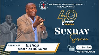 40 DAYS OF FASTING AND PRAYINGSUNDAY 3rd SERVICE  03 DECEMBER 2023 WITH Bishop Matthias RUBONA [upl. by Eladal]