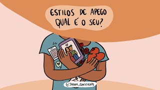 TIPOS DE APEGO QUAL É O SEU [upl. by Nagirrek710]