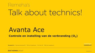 Remeha Avanta Ace  Controle en instelling van de verbranding O2 [upl. by Akiem463]