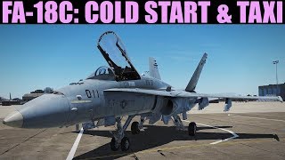 FA18C Hornet Fast Cold Start Alignment amp Taxi Tutorial  DCS WORLD [upl. by Koralle489]