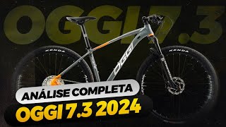 ANÁLISE NOVA OGGI 73 2024 BICICLETA MTB LANÇAMENTO O QUE MUDOU E COMO FICA A 72 2024 DEORE 12V [upl. by Bartolome]