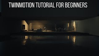 Twinmotion tutorial for beginners  Part 1 [upl. by Nyrac]