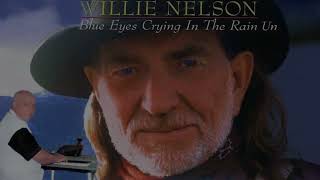 Blue eyes crying in the rain Willie Nelson [upl. by Raynata]