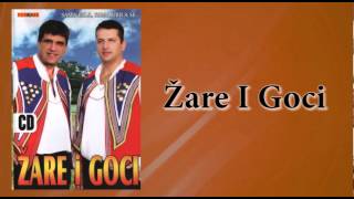 Zare i Goci  Povratna karta Audio 2009 [upl. by O'Dell287]