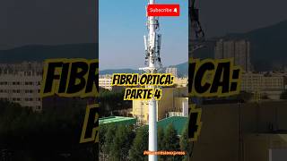 Fibra optica Parte 4 [upl. by Htebi790]