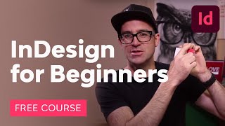 InDesign for Beginners  FREE COURSE [upl. by Yerg918]