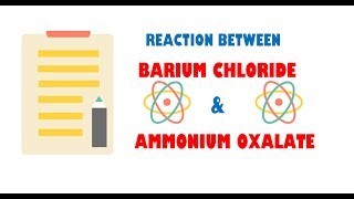 Barium Chloride and Ammonium Oxalate  Reaction [upl. by Ellehcyar]