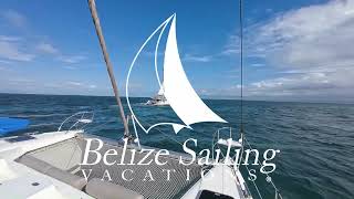 DISCOVER Belize Sailing Vacations [upl. by Avirt]