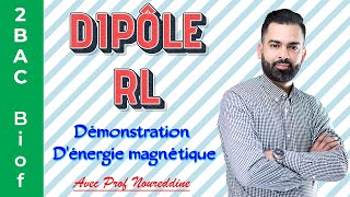 2BAC Biof  Dipôle RL Démonstration Dénergie magnétique  avec Pr Noureddine [upl. by Gnim]