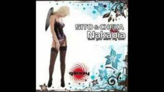 DJ Sito DJ Cheka feat Nakadia  Dont you want My Love [upl. by Eelorac245]