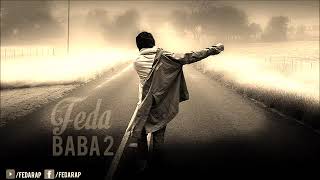 Feda  Baba 2  2016 [upl. by Amleht]