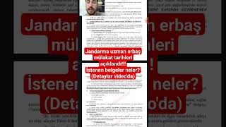 Jandarma uzman erbaş mülakat tarihleri açıklandıİstenen belgeler nelerDetaylar videoda [upl. by Gottuard]