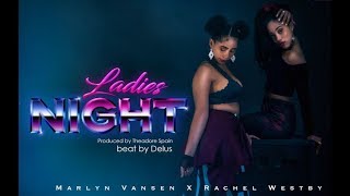 Ladies Night  Marlyn Vansen ft Rachel Westby [upl. by Okika899]