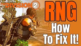 The Division 2 RNGLoot Problem and How to Fix It [upl. by Wallford]