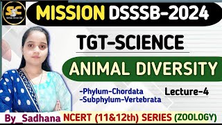 Animal diversity  DSSSB TGT Natural Science  Based on new Syllabus dsssbtgtdsssbtgtexam [upl. by Normac863]