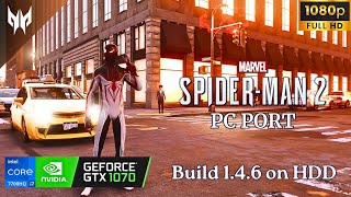 Spider Man 2 PC Port Build 144 Gameplay and Performance GTX 1070 I7 7700HQ on Laptop [upl. by Esialb609]