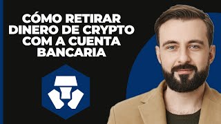 Cómo retirar dinero de cryptoCom a una cuenta bancaria actualizado [upl. by Blase]