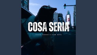 COSA SERIA [upl. by Odie]