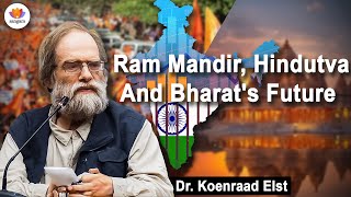 Ram Mandir Hindutva And Bharats Future  Dr Koenraad Elst [upl. by Anaehs]