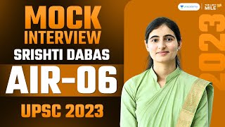 Srishti Dabas Rank 6 IAS  UPSC 2023  UPSC 2023 Mock Interview  IAS Topper Interview [upl. by Aciretnahs]