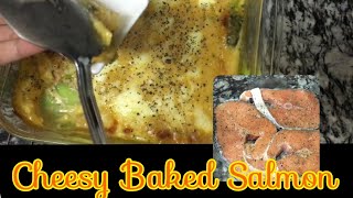 Cheesy Baked Salmon Recipe [upl. by Mattox]