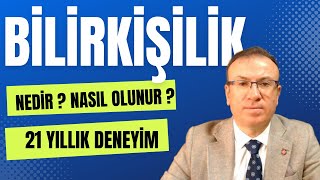 BİLİRKİŞİLİK NEDİR  NASIL OLUNUR  SÜREÇLERİ NELERDİR [upl. by Toback]