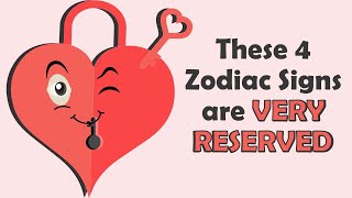 These 4 Zodiac Signs are VERY RESERVED  Zodiac Talks [upl. by Sydalg]