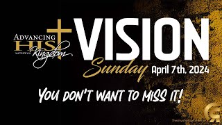 Vision Sunday  Advancing His Kingdom [upl. by Housen]