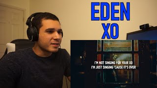 EDEN  XO REACTION [upl. by Alaster]