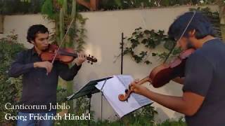 Georg Friedrich Händel  Canticorum Jubilo  Two violins [upl. by Brout]