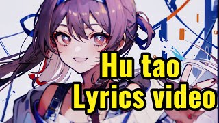 Secretnc  Hu tao Official Lyrics video [upl. by Damiani]