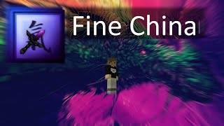 Fine China 64x [upl. by Aaronson]