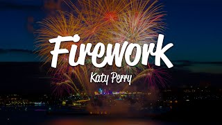 Katy Perry  Firework Lyrics [upl. by Sharyl]