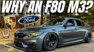 Why I Bought An F80 M3  The Other Cars I Almost Bought [upl. by Herby]