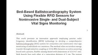 Bed Based Ballistocardiography System Using Flexible RFID Sensors for Noninvasive Single and Dual S [upl. by Chil176]