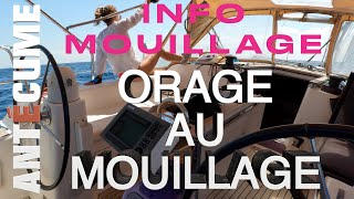 ⛵️Orage au mouillage Catherine arrive début de navigation estivale [upl. by Conroy716]