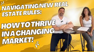 Navigating New Real Estate Rules How to Thrive in a Changing Market podcast [upl. by Schell84]