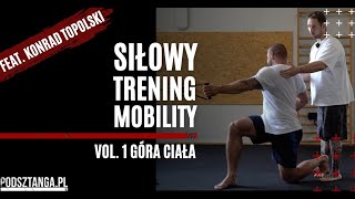 Siłowy trening mobility  mobilność powinna iść w parze z siłą vol 1  Podsztangapl [upl. by Ronalda]