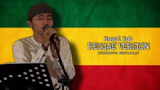 HUWAL HUB REGGAE VERSION DIRGA THAMA VOCAL  MUHIBBUS SHOLAWAT [upl. by Ninaj]