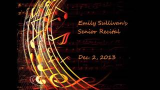 Emilys Senior Recital [upl. by Anehsuc287]