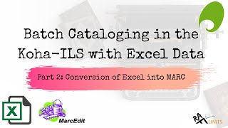 Conversion of Excel Datasheets into MARC Records  Koha Batch Cataloging with Multiple Items [upl. by Olegnalehcim822]